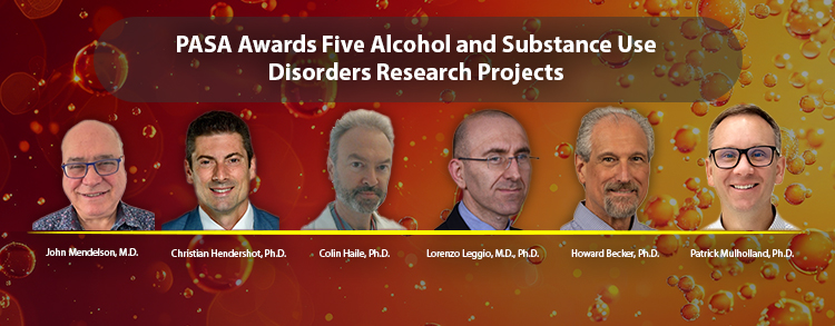 PASA Awards Five Alcohol and Substance Use Disorders Research Projects